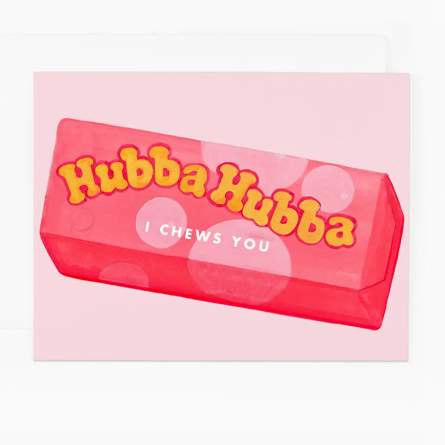 I Chews You | Greeting Card
