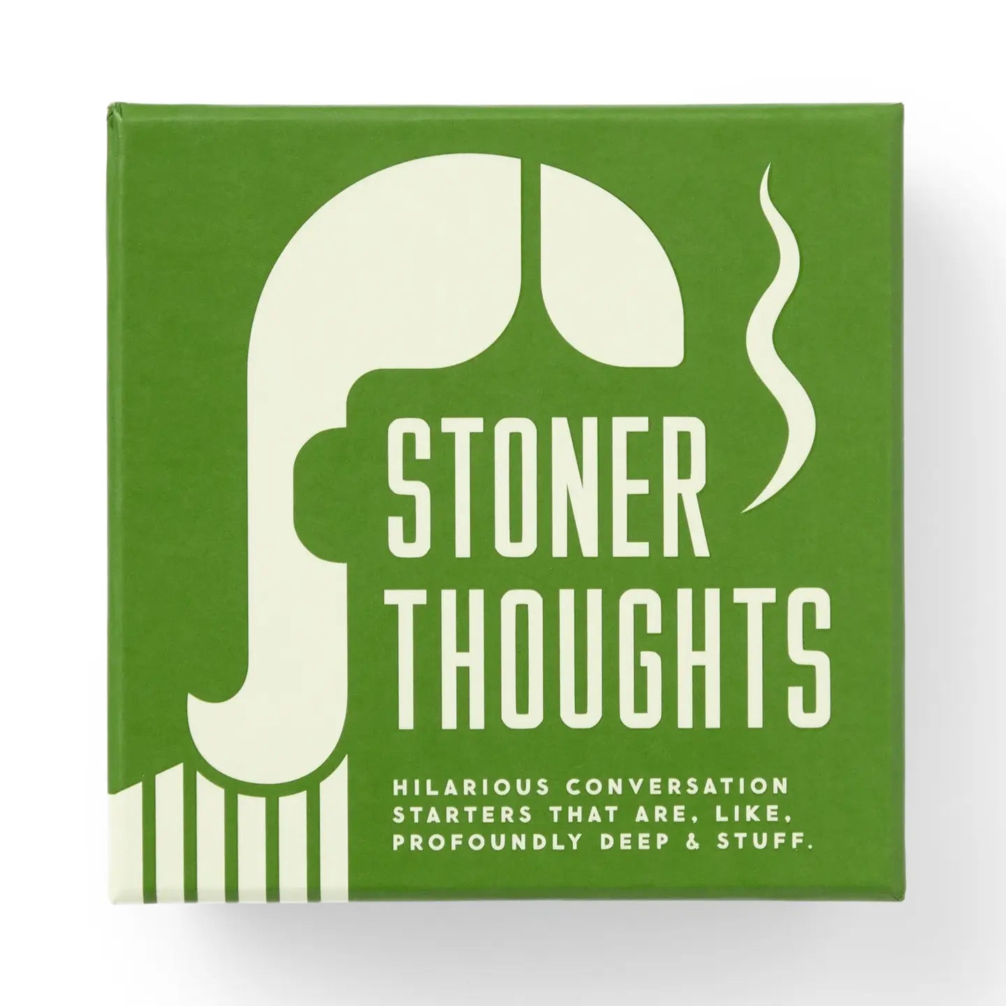 Stoner Thoughts